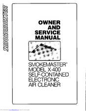 Smokemaster X-4OO Owner's And Service Manual