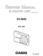 Casio Exilim EX-S600 Service Manual & Parts List