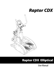 Orbit Fitness Raptor CDX User Manual
