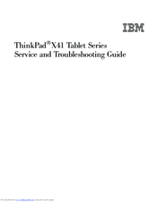 IBM THINKPAD X41 Service And Troubleshooting Manual