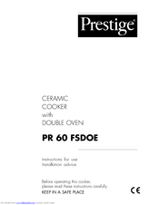 Prestige PR 60 FSDOE Instructions For Use - Installation Advice