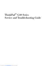 Lenovo ThinkPad G41 Service And Troubleshooting Manual