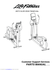 Life Fitness Arctic Silver 95XE-0XXX-02 Parts Manual