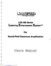 LightSpeed Technologies Listening Enhancement System LES 400 Series User Manual