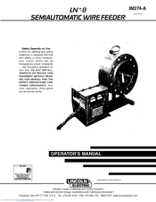 Lincoln Electric Semiautomatic Wire Feeders LN-8 Operator's Manual