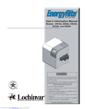 Lochinvar EnergyRite ER252
EnergyRite ER302 User's Information Manual
