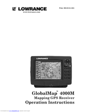 Lowrance GlobalMap 4000M Operation Instructions Manual