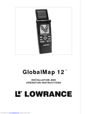 Lowrance GlobalMap 12 Installation And Operation Instructions Manual