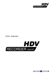 MacroSystem Digital Video HDV Recorder HDD/RT User Manual