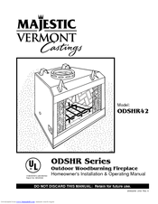 Majestic Vermont Castings ODSHR42 Homeowner's Installation & Operating Manual