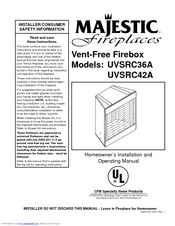 Majestic Fireplaces UVSRC36A Homeowner's Installation And Operating Manual
