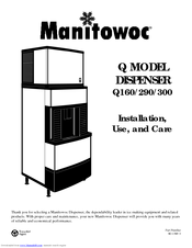Manitowoc Q290 Installation Use And Care Manual