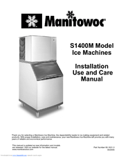 Manitowoc S1400M Installation Use And Care Manual
