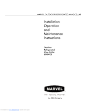 Marvel Outdoor Refrigerated Wine Cellar 6OSWCE Operation And Maintenance Instructions