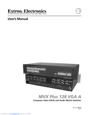 Extron electronics MVX Plus 128 VGA A User Manual