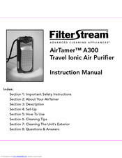 FilterStream AIRTAMER A300 Instruction Manual