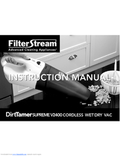 FilterStream DirtTamer Supreme V2400 Instruction Manual