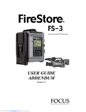 Focus FireStore FS-3 User Manual Addendum