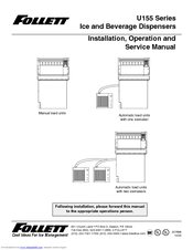 Follett U155BR10W Installation, Operation & Service Manual