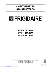 Frigidaire CHEST FREEZER FCFH 103 BW Operating And Installation Manual