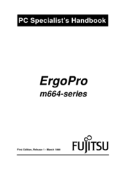 Fujitsu ErgoPro m664 Series Specialist's Handbook