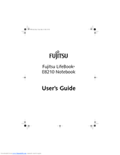 Fujitsu E8210 - LifeBook - Core 2 Duo 1.66 GHz User Manual