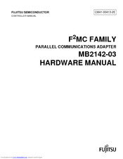 Fujitsu F2MC FAMILY MB2142-03 Hardware Manual