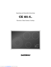 Gaggenau CK 481-6 Series Operating And Assembly Instructions Manual