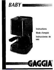 Gaggia Expresso/Cappuccino Makers Instructions Manual