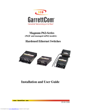 GarrettCom Magnum P62F-AC-2SSC Installation And User Manual
