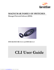 GarrettCom MNS-6K-SECURE 14.1.4 Cli User's Manual