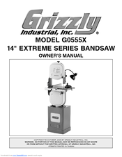 Grizzly EXTREME G0555X Owner's Manual