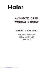 Haier HM1200TX Instructions For Installation And Operation Manual