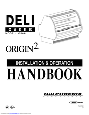 Hill Phoenix Origin2 OSAA Installation & Operation Handbook