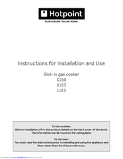 Hotpoint C150 Instructions For Installation And Use Manual