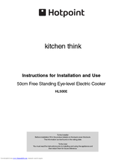 Hotpoint HL500E Instructions For Installation And Use Manual