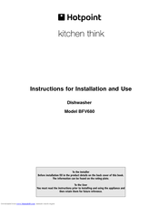 Hotpoint BFV680 Instructions For Installation And Use Manual