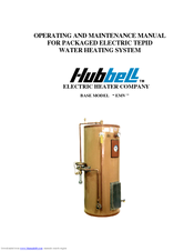 Hubbell Electric Heater Company EMV Operating And Maintenance Manual
