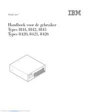 IBM THINKCENTRE 8145 Handboek Voor De Gebruiker