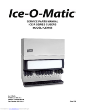 Ice-O-Matic ICE1606 Series Service & Parts Manual
