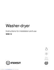 Indesit WDE 12 Instructions For Installation And Use Manual