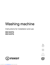 Indesit WG1033TG Instructions For Installation And Use Manual