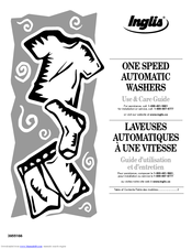 Inglis ONE SPEED AUTOMATIC WASHER Use And Care Manual