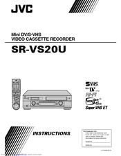 JVC SR-VS20U - Dual Format S-vhs/minidv Recorder Instructions Manual