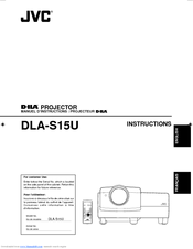 JVC DLA-S15U - D-ila Projector, 1:1 Fixed Lens Instructions Manual