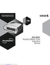 Kenwood KTC-H2A1 - Here2Anywhere Sirius Radio Instruction Manual