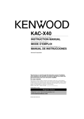 Kenwood KAC X40 - eXcelon Amplifier Instruction Manual