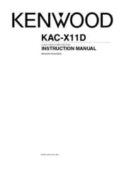 Kenwood KAC-X11D Instruction Manual