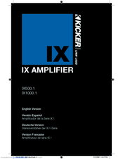 Kicker IX AMPLIFIER 10IX1000.1 Owner's Manual