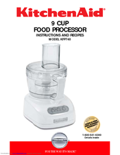 Kitchenaid KFP740 Instructions And Recipes Manual